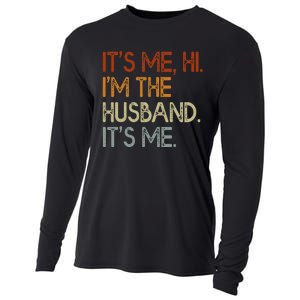 It's Me Hi I'm The Husband It's Me For Dad Husband Cooling Performance Long Sleeve Crew