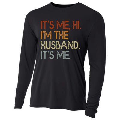 It's Me Hi I'm The Husband It's Me For Dad Husband Cooling Performance Long Sleeve Crew