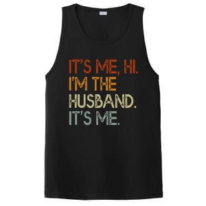 It's Me Hi I'm The Husband It's Me For Dad Husband PosiCharge Competitor Tank