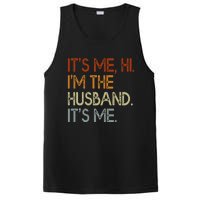 It's Me Hi I'm The Husband It's Me For Dad Husband PosiCharge Competitor Tank