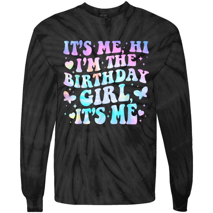 Its Me Hi Im Birthday Girl Its Me Groovy For Girls Tie-Dye Long Sleeve Shirt