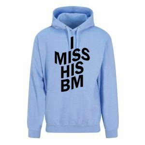 I Miss His BM Funny Unisex Surf Hoodie