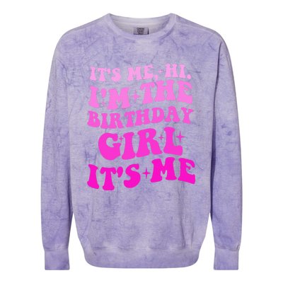 It's Me Hi I'm The Birthday Girl Its Me Birthday Party  Colorblast Crewneck Sweatshirt