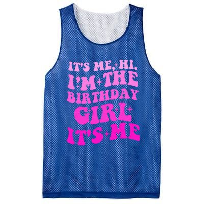 It's Me Hi I'm The Birthday Girl Its Me Birthday Party  Mesh Reversible Basketball Jersey Tank