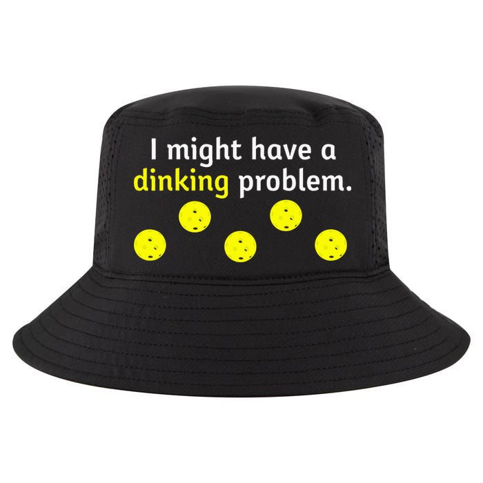 I Might Have A Dinking Problem Funny Pickleball Cool Comfort Performance Bucket Hat