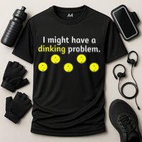 I Might Have A Dinking Problem Funny Pickleball Cooling Performance Crew T-Shirt