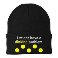 I Might Have A Dinking Problem Funny Pickleball Beanie