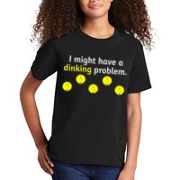 I Might Have A Dinking Problem Funny Pickleball Kids T-Shirt