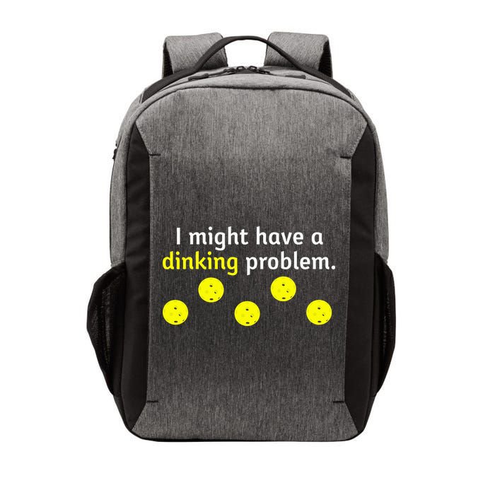 I Might Have A Dinking Problem Funny Pickleball Vector Backpack