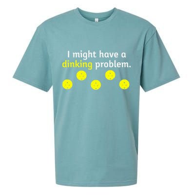 I Might Have A Dinking Problem Funny Pickleball Sueded Cloud Jersey T-Shirt