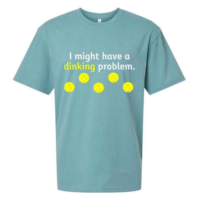 I Might Have A Dinking Problem Funny Pickleball Sueded Cloud Jersey T-Shirt