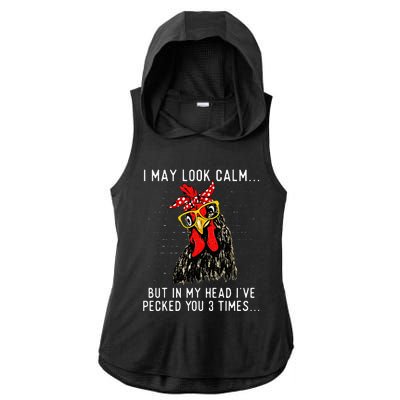 In My Head IVe Pecked You 3 Times Chicken Lover Poultry Ladies PosiCharge Tri-Blend Wicking Draft Hoodie Tank