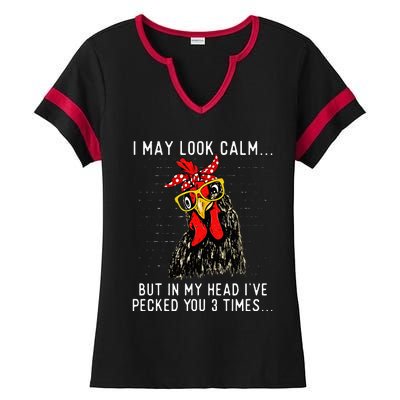 In My Head IVe Pecked You 3 Times Chicken Lover Poultry Ladies Halftime Notch Neck Tee