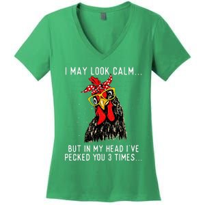 In My Head IVe Pecked You 3 Times Chicken Lover Poultry Women's V-Neck T-Shirt