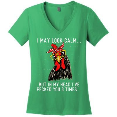 In My Head IVe Pecked You 3 Times Chicken Lover Poultry Women's V-Neck T-Shirt