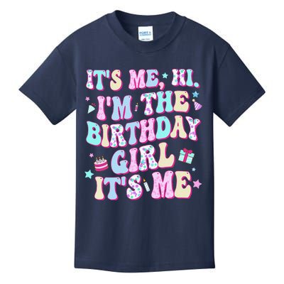 Its Me Hi Im The Birthday Girl Its Me Birthday Party Kids T-Shirt