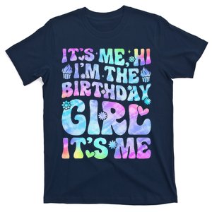 Its Me Hi Im The Birthday Girl Its Me Groovy T-Shirt