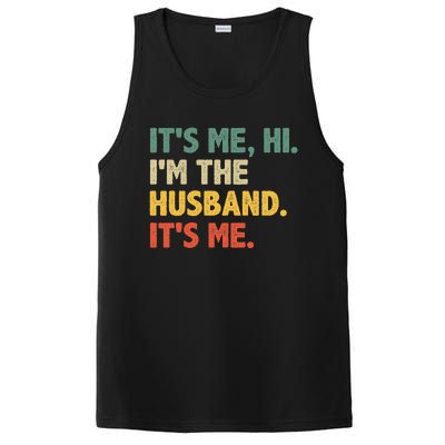 ItS Me Hi IM The Husband ItS Me From Wife FatherS Day PosiCharge Competitor Tank