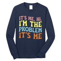 It's Me, Hi, I'm The Problem Groovy, Anti Hero Vintage Long Sleeve Shirt