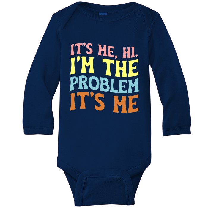 It's Me, Hi, I'm The Problem Groovy, Anti Hero Vintage Baby Long Sleeve Bodysuit