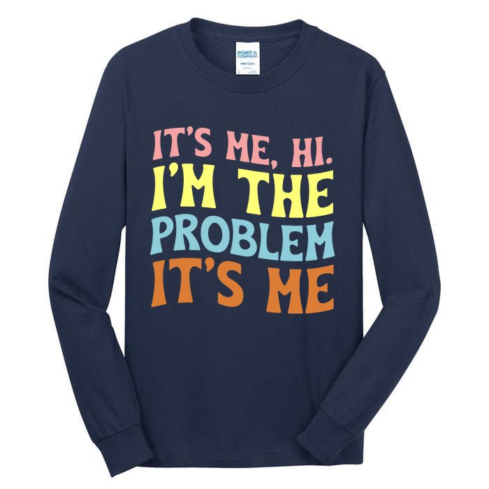 It's Me, Hi, I'm The Problem Groovy, Anti Hero Vintage Tall Long Sleeve T-Shirt