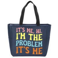 It's Me, Hi, I'm The Problem Groovy, Anti Hero Vintage Zip Tote Bag