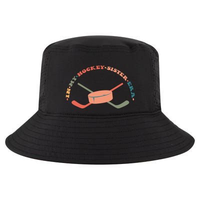 In My Hockey Sister Era Great Gift Cool Comfort Performance Bucket Hat