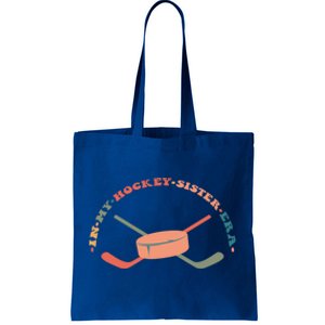 In My Hockey Sister Era Great Gift Tote Bag