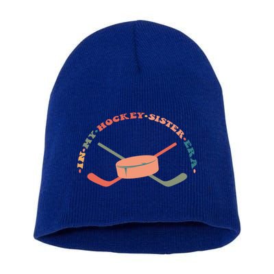 In My Hockey Sister Era Great Gift Short Acrylic Beanie