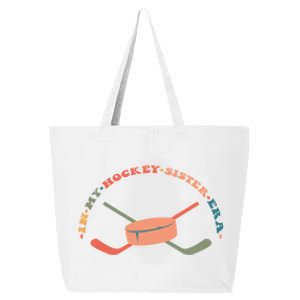 In My Hockey Sister Era Great Gift 25L Jumbo Tote