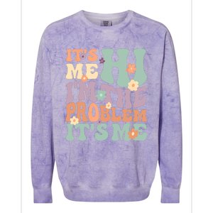 Its Me Hi I'm The Problem Its Me Colorblast Crewneck Sweatshirt