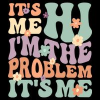 Its Me Hi I'm The Problem Its Me Cooling Performance Crew T-Shirt
