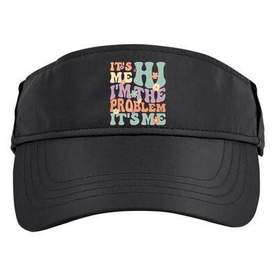 Its Me Hi I'm The Problem Its Me Adult Drive Performance Visor