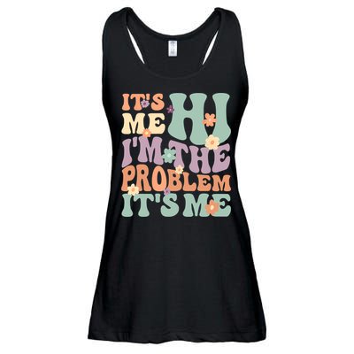 Its Me Hi I'm The Problem Its Me Ladies Essential Flowy Tank
