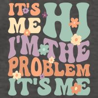 Its Me Hi I'm The Problem Its Me Vector Backpack