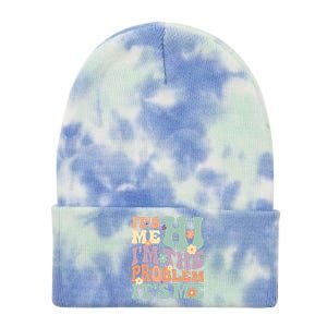 Its Me Hi I'm The Problem Its Me Tie Dye 12in Knit Beanie