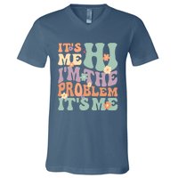 Its Me Hi I'm The Problem Its Me V-Neck T-Shirt