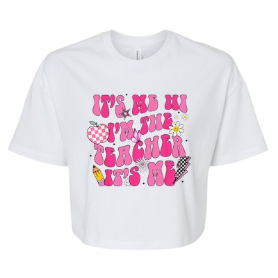 Its Me Hi Im The Teacher Its Me Back To School Retro Bella+Canvas Jersey Crop Tee