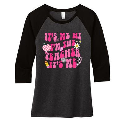 Its Me Hi Im The Teacher Its Me Back To School Retro Women's Tri-Blend 3/4-Sleeve Raglan Shirt