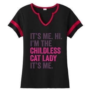 Its Me Hi IM The Childless Cat Lady ItS Me Ladies Halftime Notch Neck Tee