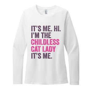 Its Me Hi IM The Childless Cat Lady ItS Me Womens CVC Long Sleeve Shirt