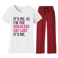 Its Me Hi IM The Childless Cat Lady ItS Me Women's Flannel Pajama Set