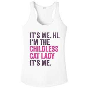 Its Me Hi IM The Childless Cat Lady ItS Me Ladies PosiCharge Competitor Racerback Tank