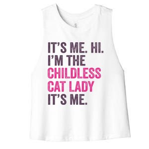 Its Me Hi IM The Childless Cat Lady ItS Me Women's Racerback Cropped Tank