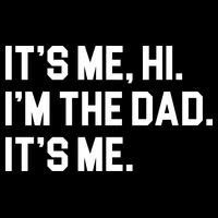 Its Me Hi Im The Dad Funny Fathers Day Drawstring Bag