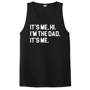 Its Me Hi Im The Dad Funny Fathers Day PosiCharge Competitor Tank