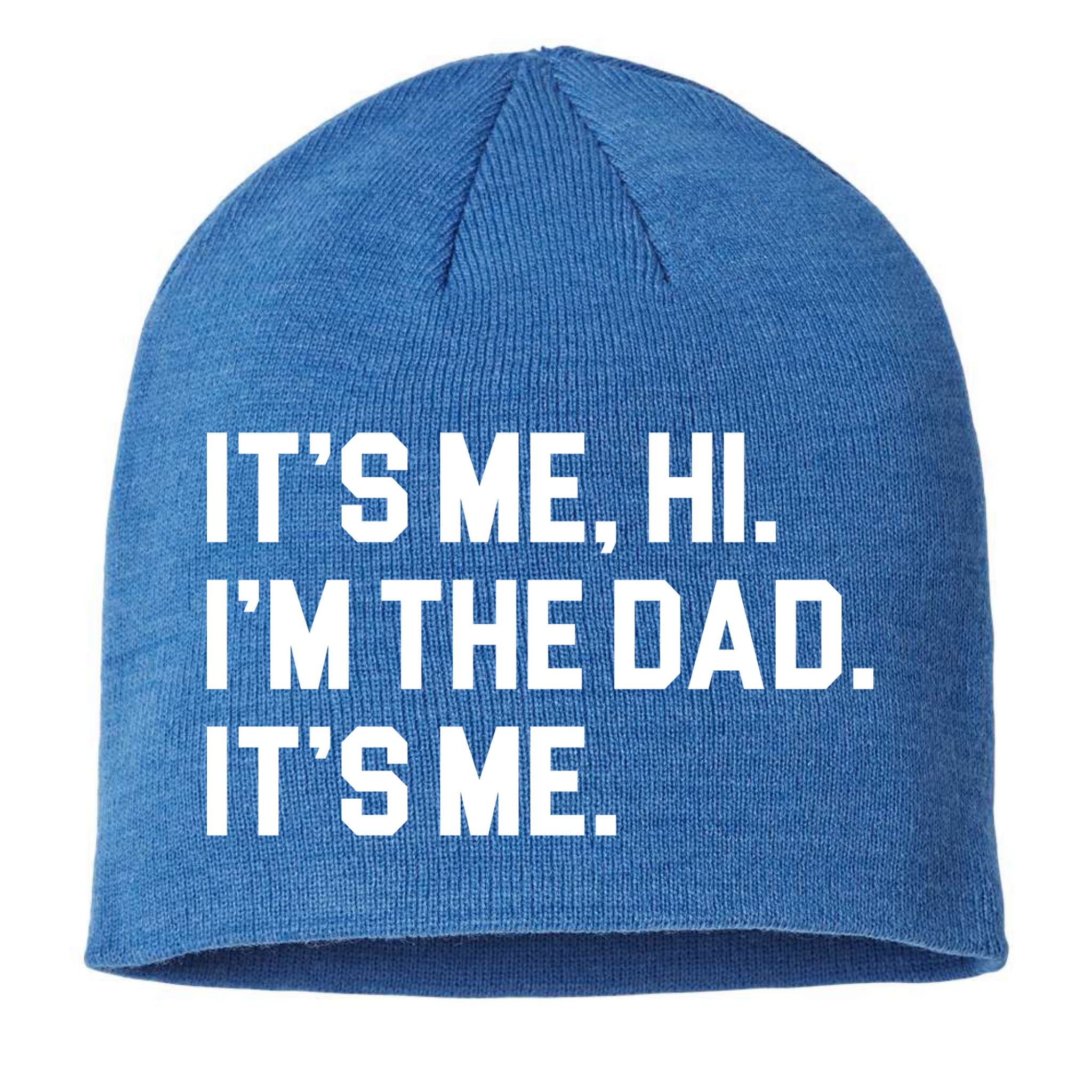 Its Me Hi Im The Dad Funny Fathers Day Sustainable Beanie