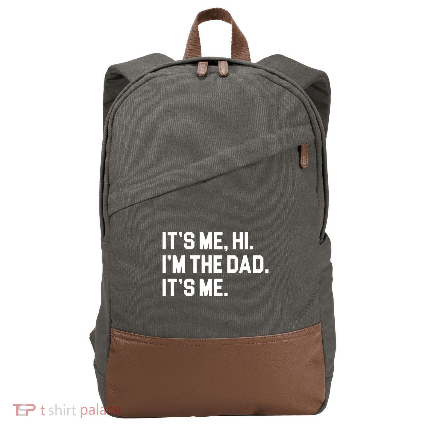 Its Me Hi Im The Dad Funny Fathers Day Cotton Canvas Backpack