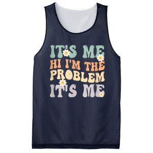 It's Me Hi I'm The Problem It's Me Funny Make Problems Mesh Reversible Basketball Jersey Tank