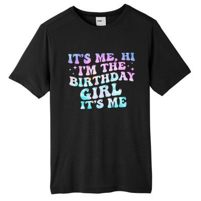 ItS Me Hi IM Birthday Girl ItS Me Groovy Tall Fusion ChromaSoft Performance T-Shirt